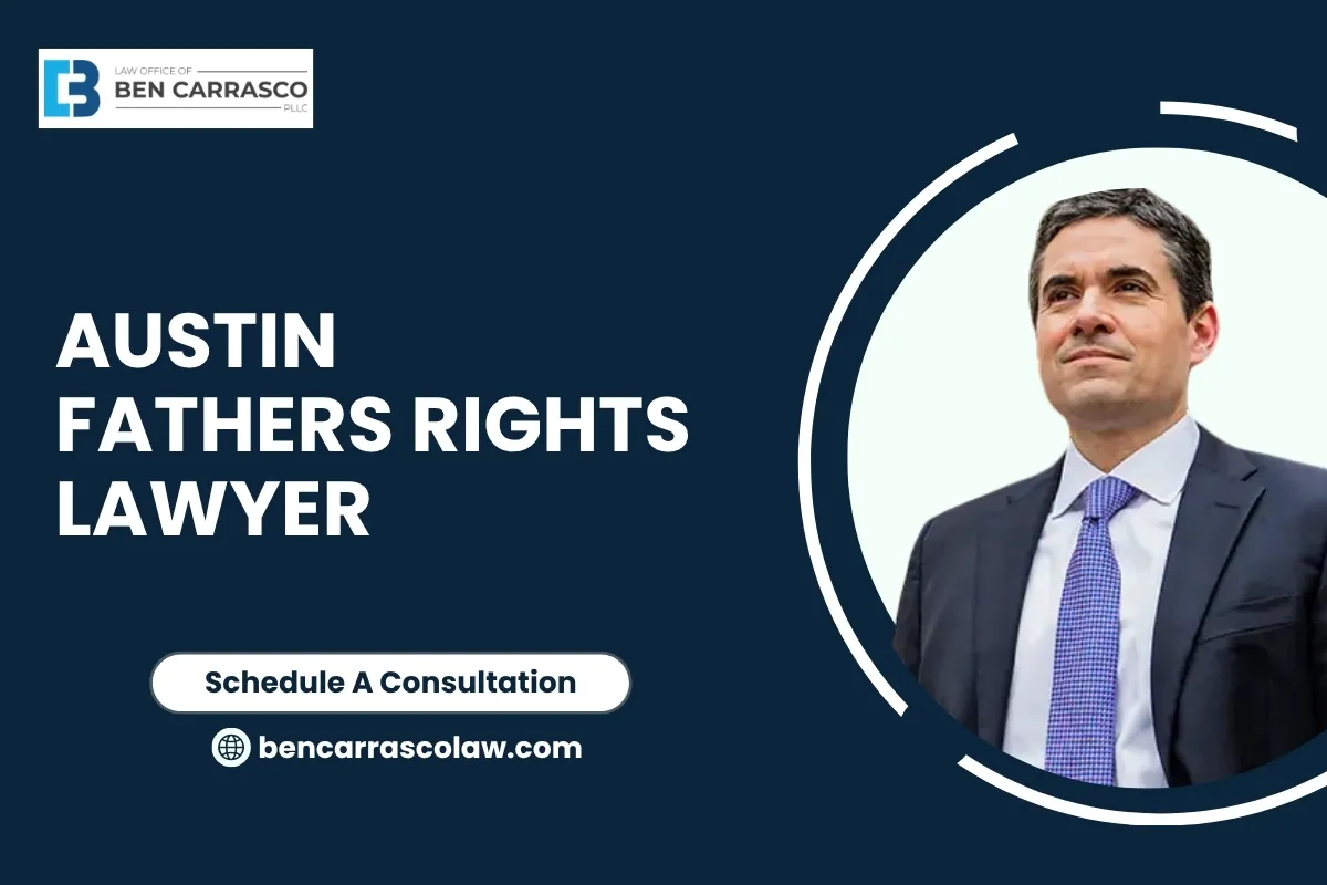 Austin Father’s Rights Lawyer-image